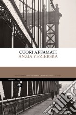 Cuori affamati. E-book. Formato EPUB ebook