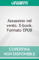 Assassinio nel vento. E-book. Formato EPUB ebook