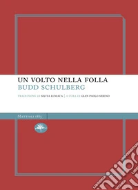 Un volto nella folla. E-book. Formato EPUB ebook