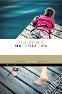 Voci dalla Luna. E-book. Formato EPUB ebook