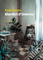 Giardini d’inverno. E-book. Formato EPUB