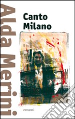 Canto Milano. E-book. Formato EPUB ebook