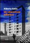 Un'educazione milanese. E-book. Formato EPUB ebook