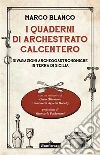 I quaderni di Archestrato CalcenteroDivagazioni archeogastronomiche in terra di Sicilia. E-book. Formato EPUB ebook di Marco Blanco