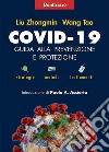 COVID-19 guida alla prevenzione e protezionestrategie, metodi e trattamenti. E-book. Formato Mobipocket ebook