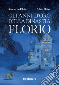 Gli anni d'oro della dinastia Florio. E-book. Formato EPUB ebook