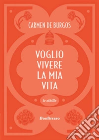 Voglio vivere la mia vita. E-book. Formato EPUB ebook
