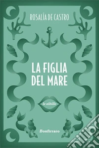 La figlia del mare. E-book. Formato EPUB ebook
