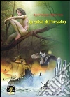La selva di Farsadon. E-book. Formato EPUB ebook di Gianfranco Briatore