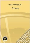 Il turno. E-book. Formato EPUB ebook di Luigi Pirandello