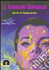 Le Variazioni Gernsback - Storie di fantamusica. E-book. Formato EPUB ebook di Walter Catalano