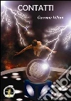 Contatti. E-book. Formato EPUB ebook di Alexa Cesaroni