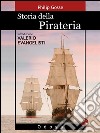 Storia della pirateria. E-book. Formato EPUB ebook