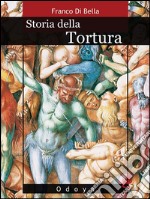 Storia della tortura. E-book. Formato Mobipocket