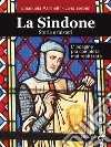 La Sindone. Storia e misteri. E-book. Formato Mobipocket ebook di Livio Zerbini