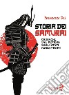 Storia dei samuraiCronache dal periodo degli stati combattenti. E-book. Formato Mobipocket ebook