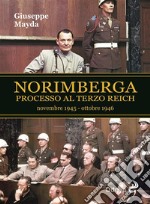 Norimberga Processo al Terzo Reich. E-book. Formato Mobipocket