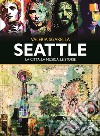 Seattle La città, la musica, le storie. E-book. Formato EPUB ebook