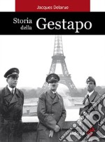 Storia della Gestapo. E-book. Formato EPUB ebook