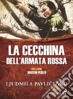 La cecchina dell’Armata Rossa. E-book. Formato EPUB ebook