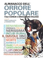 Almanacco dell&apos;orrore popolareFolk horror e immaginario italiano. E-book. Formato EPUB ebook