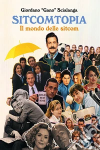 SitcomtopiaIl mondo delle sitcom. E-book. Formato EPUB ebook