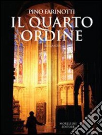 Il quarto ordine. E-book. Formato EPUB ebook di Pino Farinotti