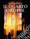 Il quarto ordine. E-book. Formato EPUB ebook