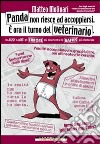 Panda non riesce ad accoppiarsi. E' ora il turno del veterinario. E-book. Formato EPUB ebook di Matteo Molinari