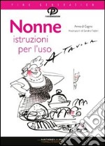 Nonne: istruzioni per l'uso. E-book. Formato EPUB ebook