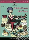 Chi dice donna dice tacco. E-book. Formato EPUB ebook di Bea Buozzi