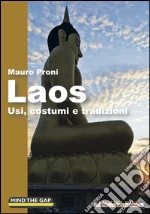 Laos. Usi, costumi e tradizioni. E-book. Formato EPUB