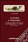 Luoghi a perdere - Note di sguardo. E-book. Formato EPUB ebook