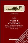 L.P. Nome e cognome. E-book. Formato EPUB ebook