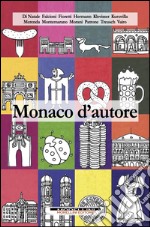 Monaco d'autore. E-book. Formato EPUB ebook