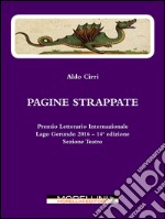 Pagine strappate: Atto unico. E-book. Formato EPUB ebook