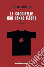 Le coccinelle non hanno paura. E-book. Formato EPUB ebook