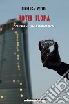 Hotel Flora. E-book. Formato EPUB ebook