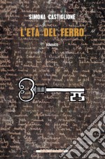 L'età del ferro. E-book. Formato EPUB ebook