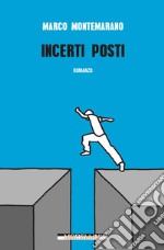 Incerti posti. E-book. Formato EPUB ebook