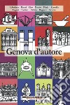 Genova d'autore. E-book. Formato EPUB ebook