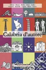 Calabria d'autore. E-book. Formato EPUB ebook