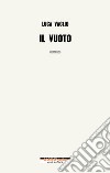 Il vuoto. E-book. Formato EPUB ebook