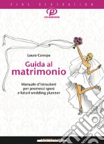 Guida al matrimonio. E-book. Formato EPUB ebook