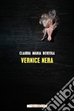 Vernice nera. E-book. Formato EPUB ebook