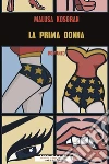 La prima donna. E-book. Formato EPUB ebook di Malusa Kosgran