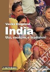 India: Usi, costumi e tradizioni. E-book. Formato EPUB ebook