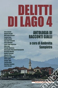 Delitti di lago 4. E-book. Formato EPUB ebook