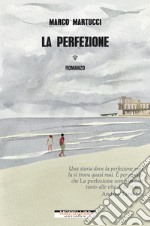 La perfezione. E-book. Formato EPUB