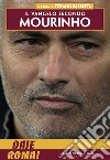 Il Vangelo secondo Mourinho: Daje! Edition. E-book. Formato EPUB ebook